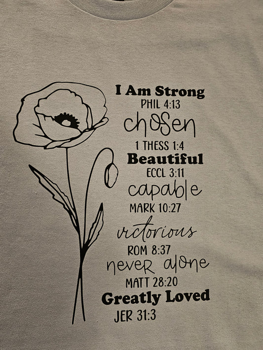 I AM STRONG CHOSEN BEAUTIFUL CAPABLE VICTORIOUS NEVER ALONE GREATLY LOVED SHORT SLEEVE T SHIRT LIGHT BLUE