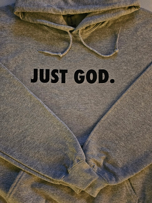 JUST GOD HOODIE