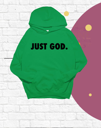 Just God Hoodie, Christian Hoodie, Fathers Day, Faith Based Hoodie, Men and Women Hoodie, Jesus Hoodie, Trendy Sweatshirt, Gift for him