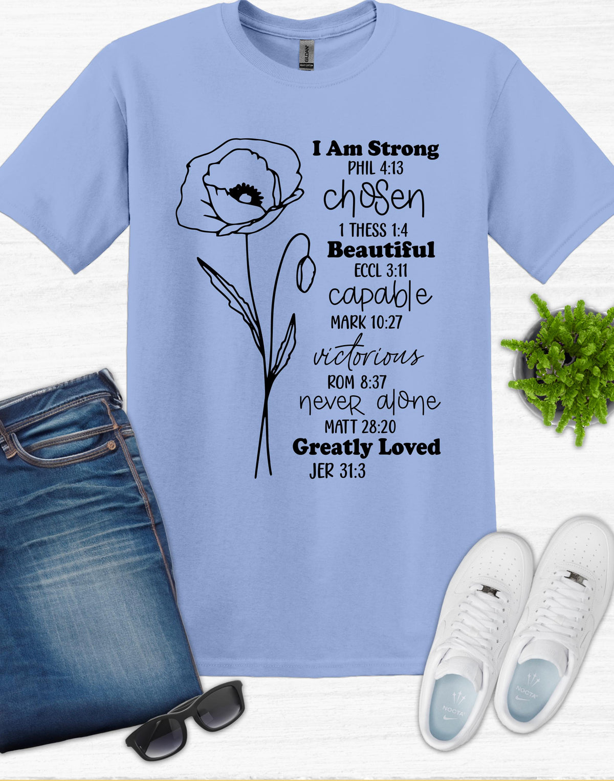 Inspirational T-shirt, Bible Verse, I am Strong, Chosen, Beautiful, Capable, Victorious, Never Alone, Greatly Loved, Christian Shirt, Gift