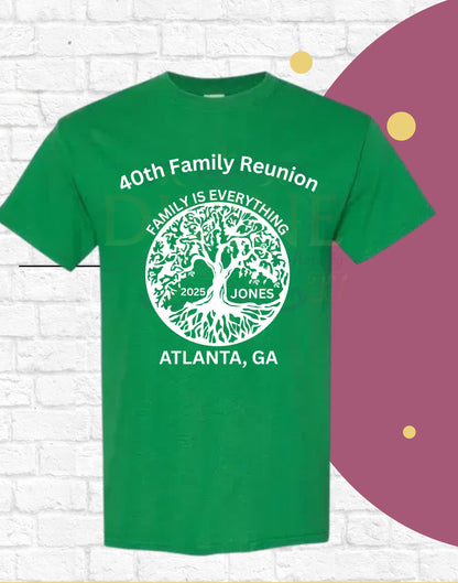 Custom Family Reunion Shirt, Family Reunion Tee, Family Is Everything TShirt, Family Name Reunion TShirt, Family Matching Shirt, Family Gift