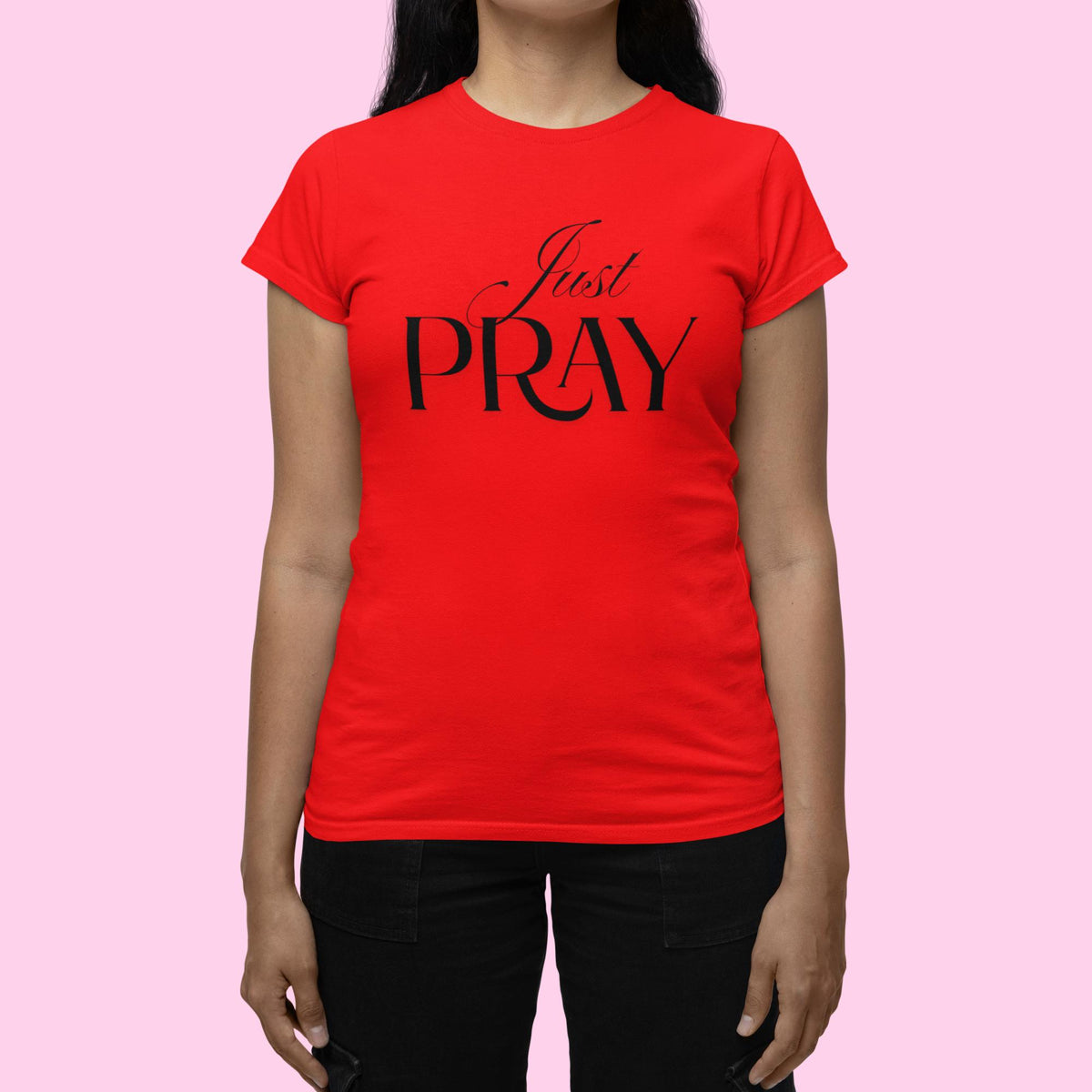 Just Pray TShirt, Christian Shirt, Prayer Shirt, Christian Woman Gift, Bible Verse Shirt, Faith Based Apparel, Gift for Her, Gift for Woman