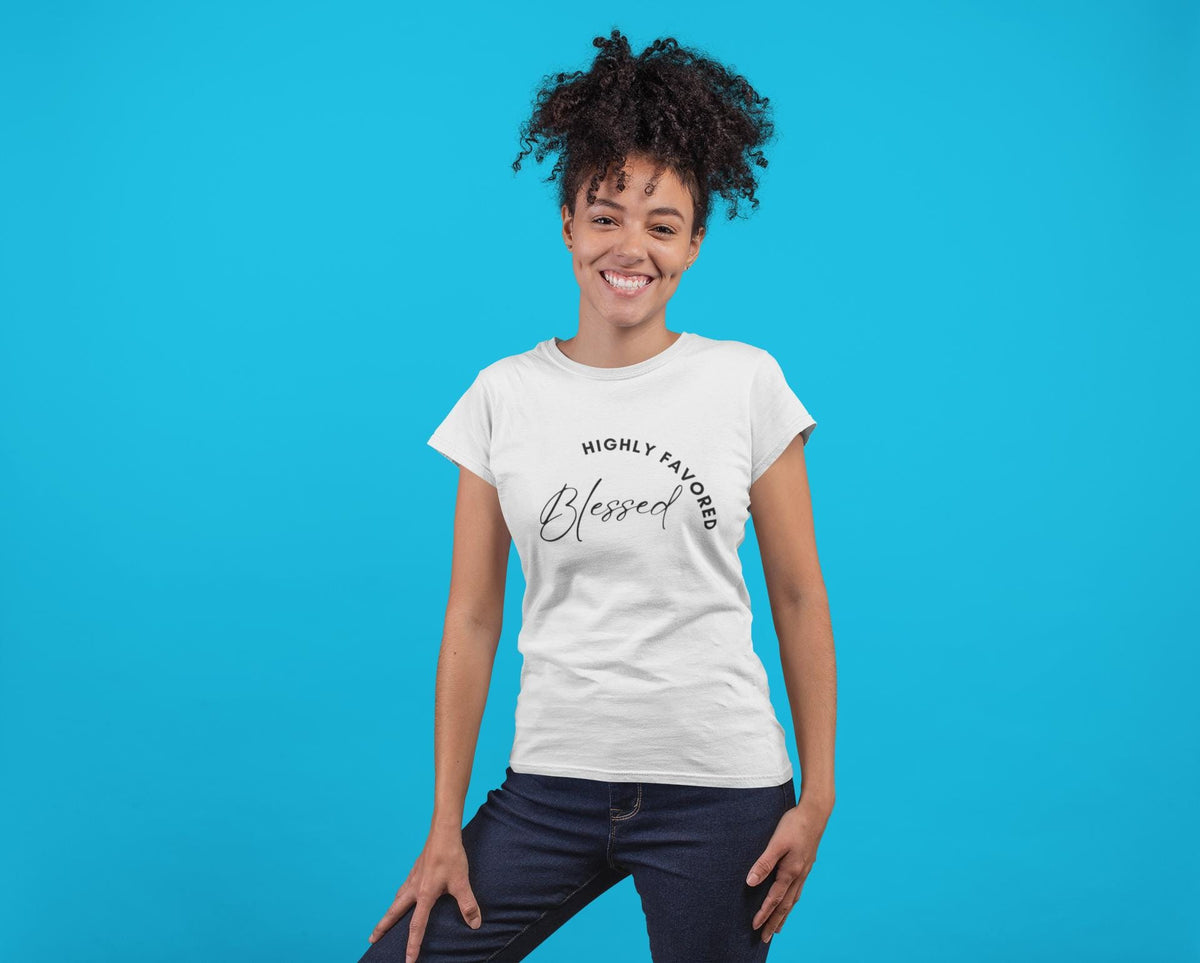 Custom Blessed Highly Favored T-Shirt, Women Faith Tee, Christian Shirt, Inspirational TShirt, Bible Verse Shirt, Christian Gift, Faith Gift