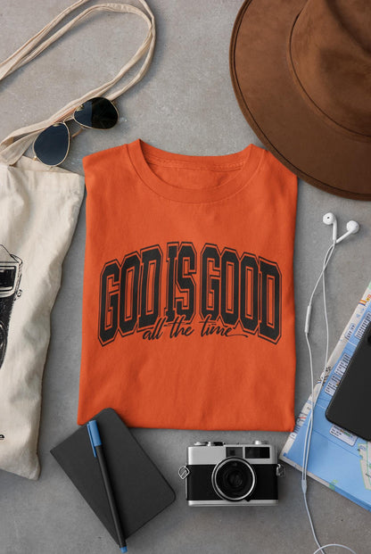 GOD IS GOOD All the Time T-Shirt, Christian T-Shirt, Christian Shirt for Men, Christian Shirt for Women, Faith Based Tees, Unisex Christian