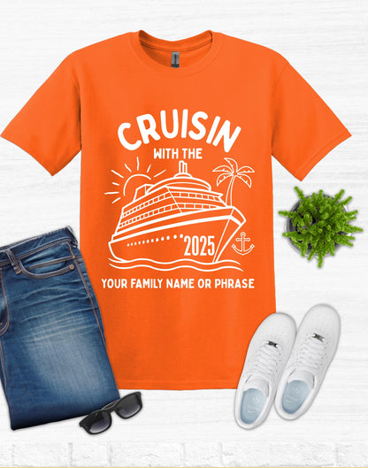 Custom Cruisin with the Family Shirt, Custom Cruisin Shirt, Custom Cruising Shirt, Family Cruise Crew, 2025 T Shirts, Cruise 2025 Shirt