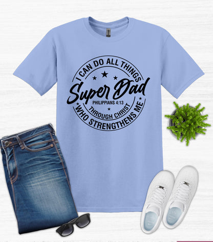 Super Dad Shirt, Christian Shirt, Mens Shirt, Gift for him, Fathers Day Shirt, Religious Apparel, Dad TShirt, Christian Gift, Jesus TShirt