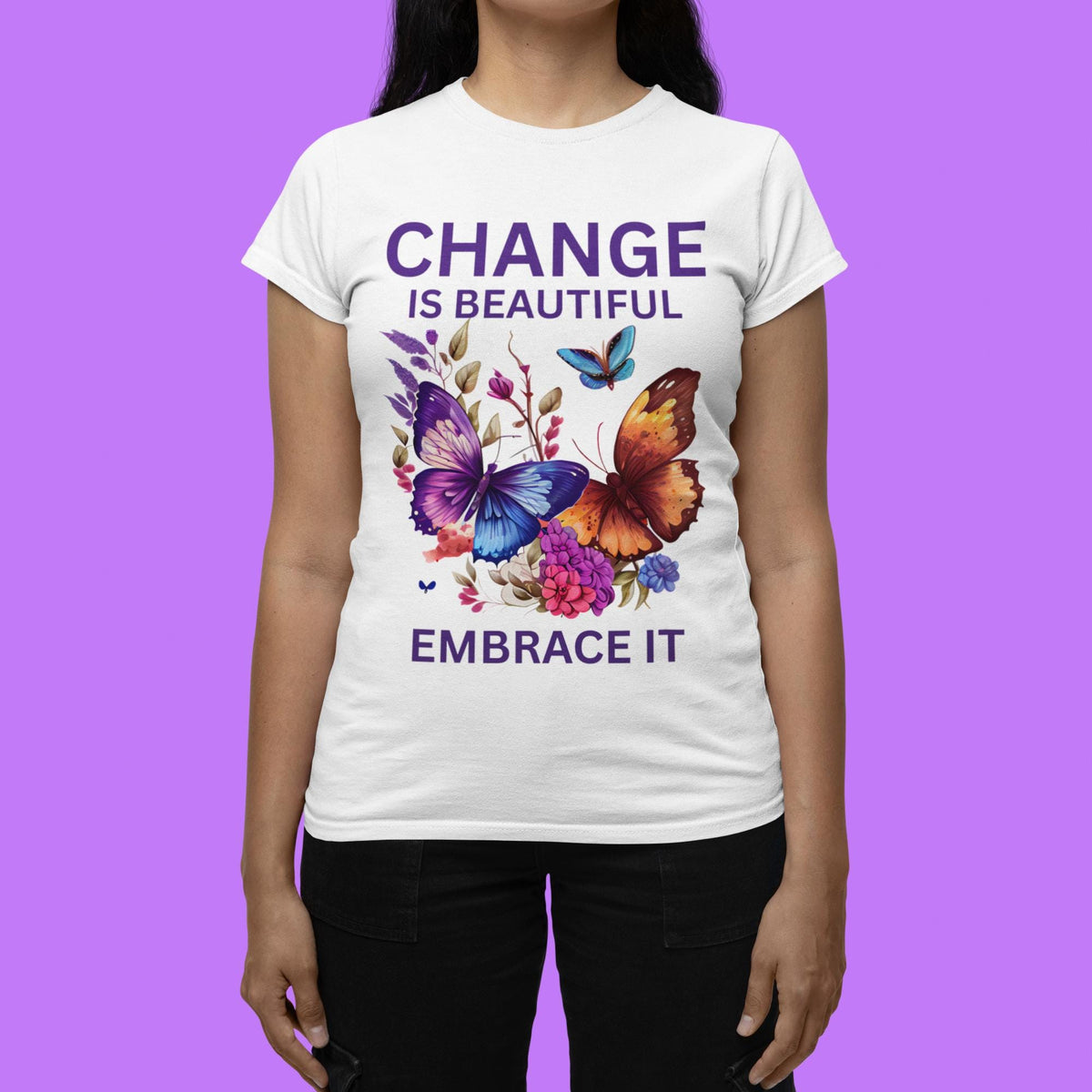 Change Is Beautiful Embrace It Inspirational TShirt, Butterfly Shirt, Change is Beautiful Shirt, Positive Quote Shirt, Female Gift, Cute Tee