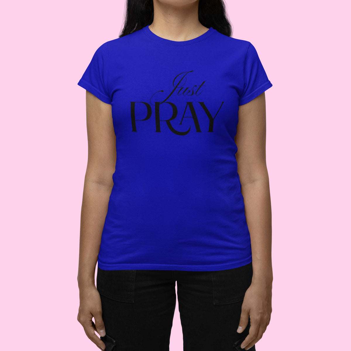 Just Pray TShirt, Christian Shirt, Prayer Shirt, Christian Woman Gift, Bible Verse Shirt, Faith Based Apparel, Gift for Her, Gift for Woman