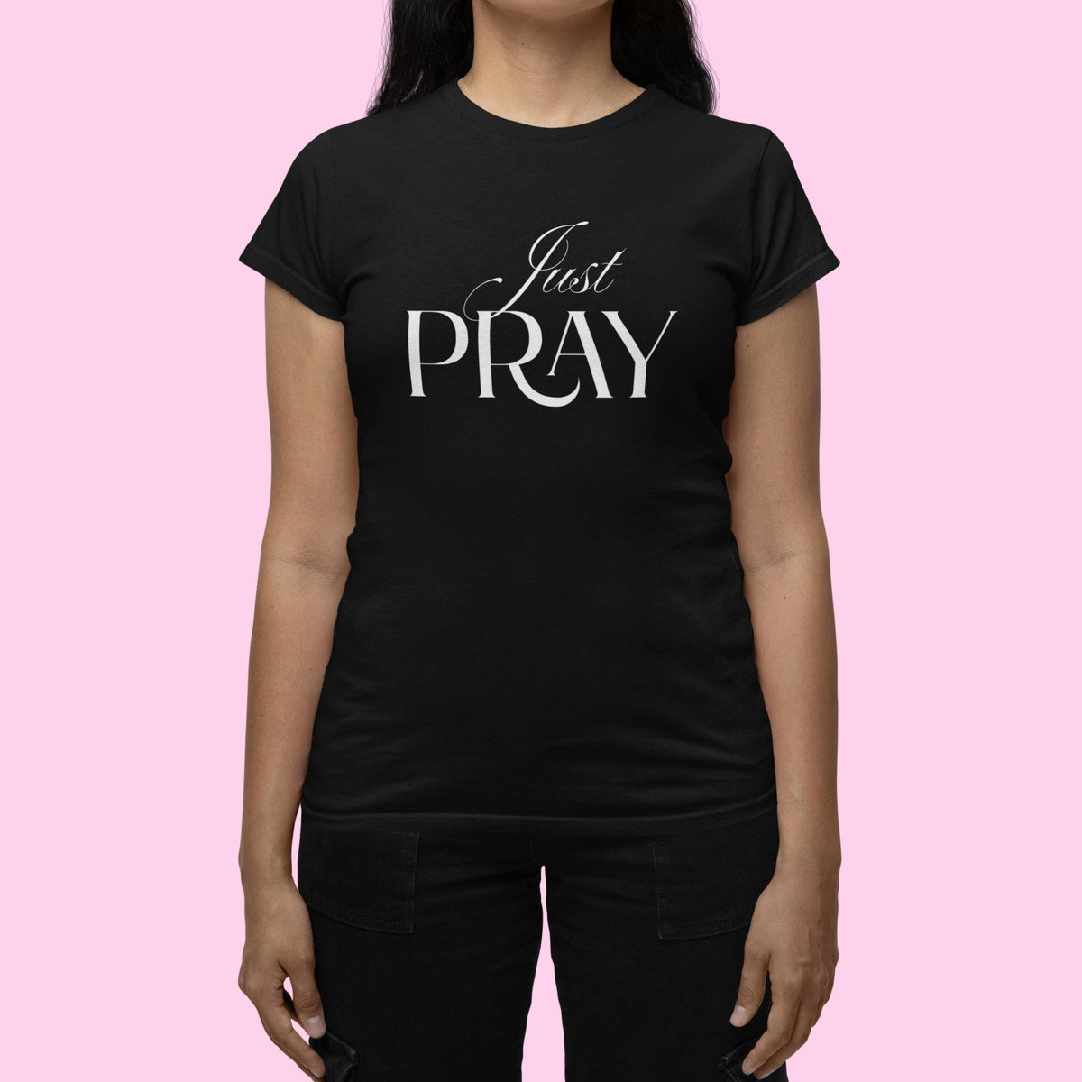 Just Pray TShirt, Christian Shirt, Prayer Shirt, Christian Woman Gift, Bible Verse Shirt, Faith Based Apparel, Gift for Her, Gift for Woman