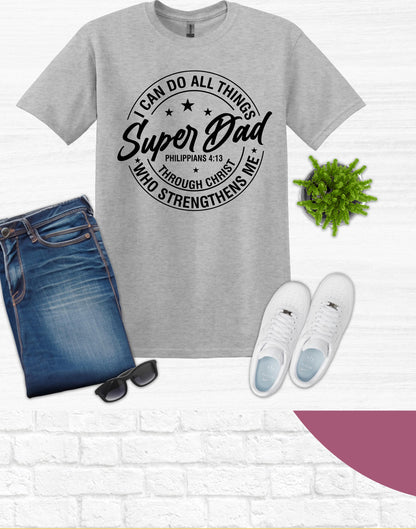 Super Dad Shirt, Christian Shirt, Mens Shirt, Gift for him, Fathers Day Shirt, Religious Apparel, Dad TShirt, Christian Gift, Jesus TShirt