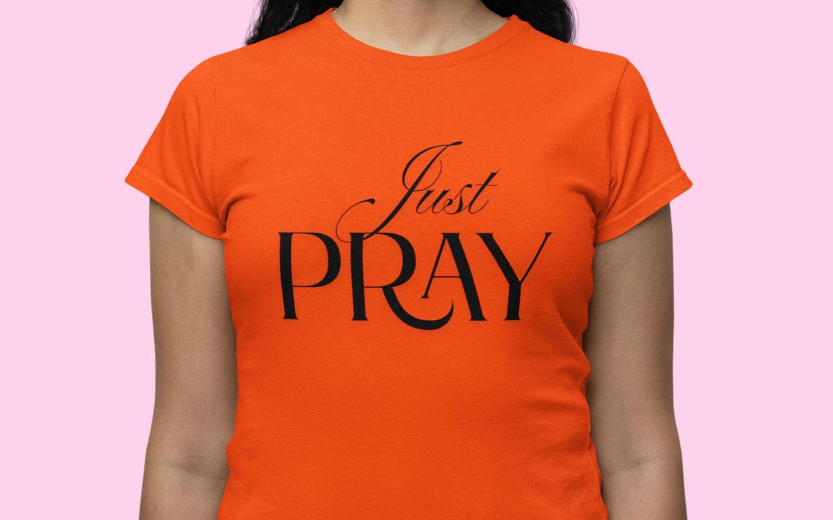 Just Pray TShirt, Christian Shirt, Prayer Shirt, Christian Woman Gift, Bible Verse Shirt, Faith Based Apparel, Gift for Her, Gift for Woman