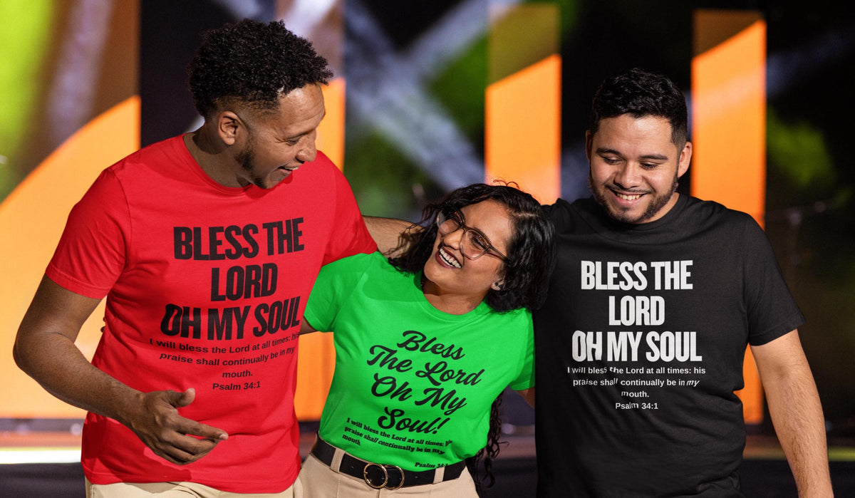 Bless The Lord Oh My Soul, Custom Christian T-shirt, Psalm 34:1, Christian Gift, Religious Shirt, Inspirational Shirt, Christian Clothing
