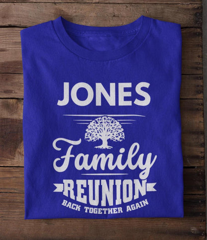 Custom Family Reunion T-Shirt, Family Shirt, Love will keep Us Togethe