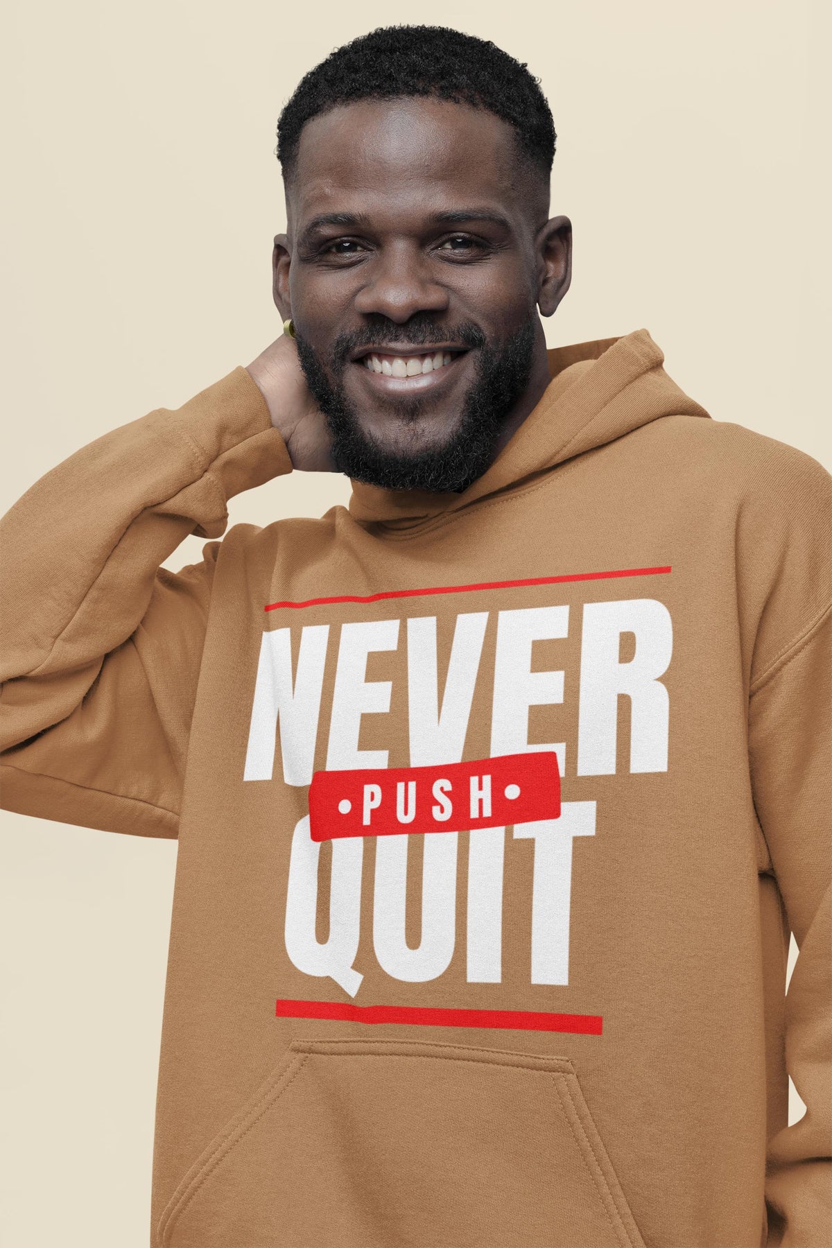 Men Hoodie, Never Quit Push, Positive Hoodie, Men Clothing, Gift For Him, Comfy Pullover for Men, Teen Hoodies, Inspirational Hoodie, Faith