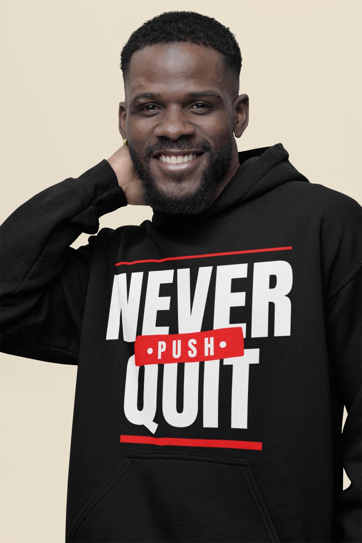 Men Hoodie, Never Quit Push, Positive Hoodie, Men Clothing, Gift For Him, Comfy Pullover for Men, Teen Hoodies, Inspirational Hoodie, Faith