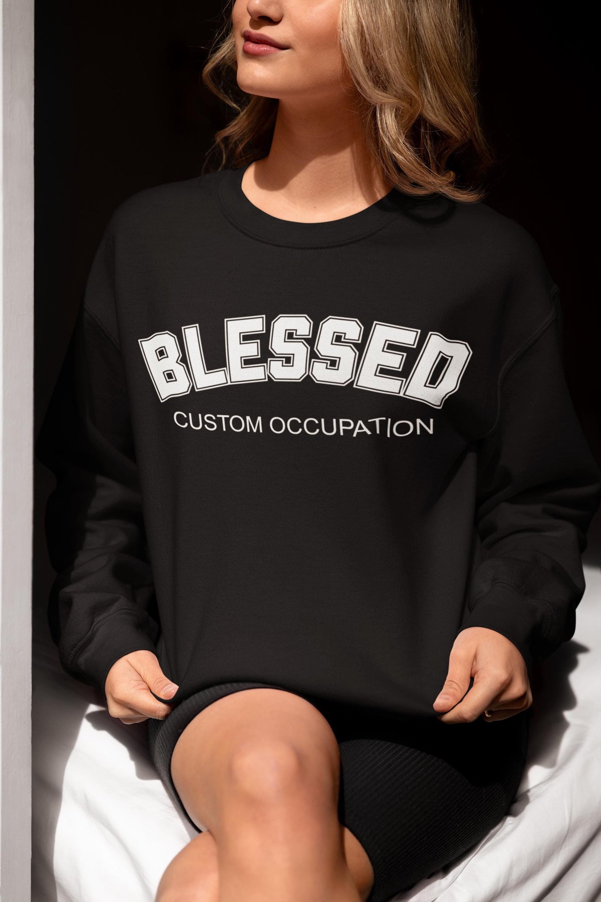 Custom Blessed Career Occupation Sweatshirt, Personalized Sweatshirt, Custom Sweatshirt, Career Sweatshirt, Custom Profession Shirt, Gift