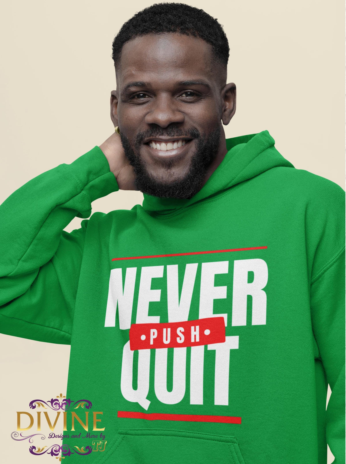 Men Hoodie, Never Quit Push, Positive Hoodie, Men Clothing, Gift For Him, Comfy Pullover for Men, Teen Hoodies, Inspirational Hoodie, Faith
