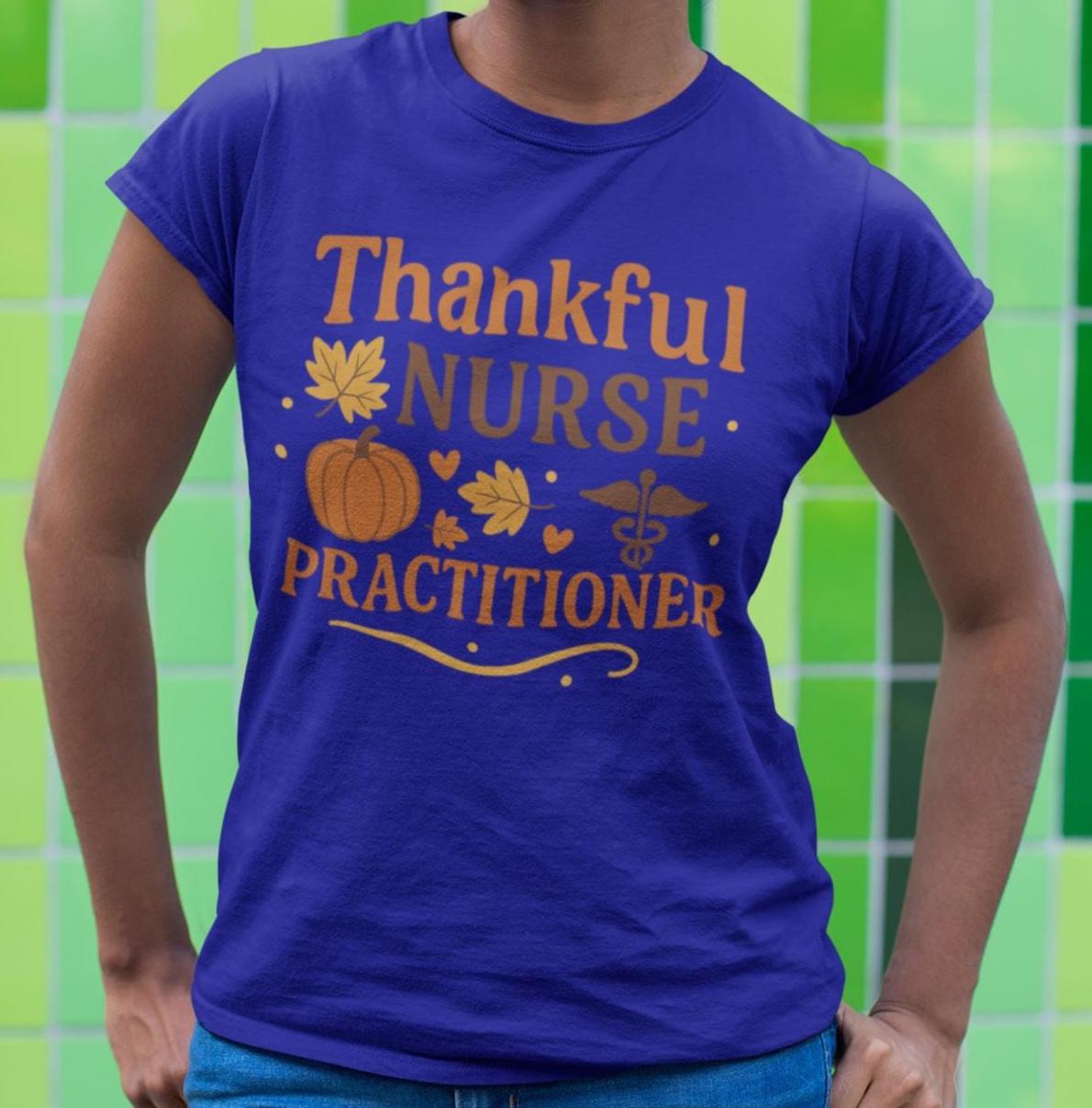 Thankful Nurse Practitioner Shirt, Fall NP Shirt, NP Thanksgiving Shirt, Retro Autumn Medical, Thanksgiving Healthcare Shirt, NP Gift