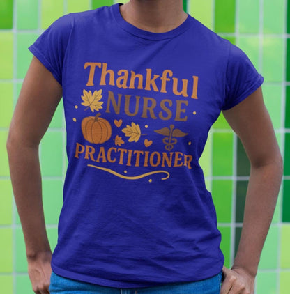 Thankful Nurse Practitioner Shirt, Fall NP Shirt, NP Thanksgiving Shirt, Retro Autumn Medical, Thanksgiving Healthcare Shirt, NP Gift