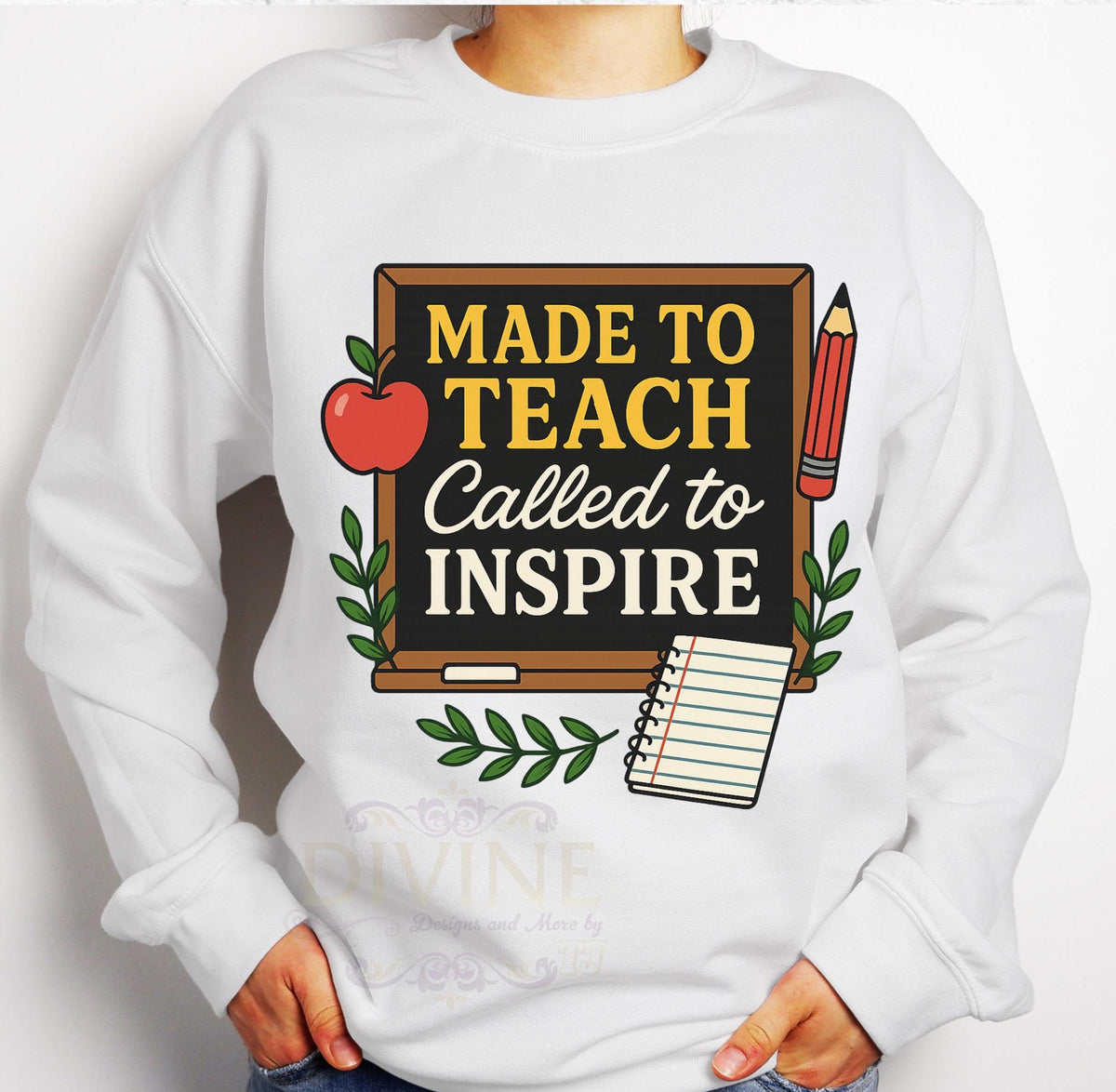 Made to Teach Called to Inspire Teacher Sweatshirt, First Day of School Shirt, Back to School Teacher Sweatshirt, Classroom Chalkboard Shirt