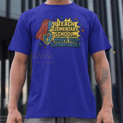 I Teach Elementary School What's Your Superpower Shirt, Comic Book Teacher Shirt, Back to School Graphic, Superhero Theme,