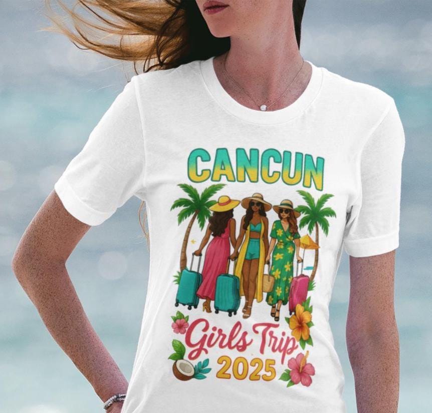 Cancun Girls Trip Shirt, Girls Vacation 2025, Tropical Travel Shirt, Matching Group Trip Shirt, Girls Trip Shirt, Cancun Vacation Trip