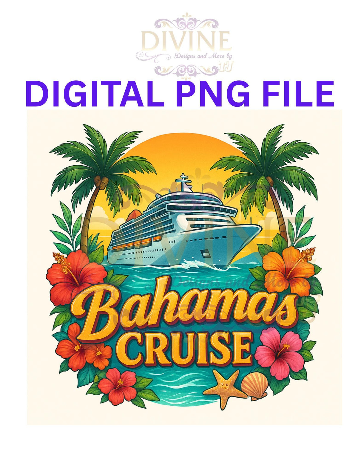 Bahamas Cruise PNG, Tropical Vacation Shirt Design, Cruise Ship & Hibiscus Flowers, Digital Download for Sublimation, DTF Transfers