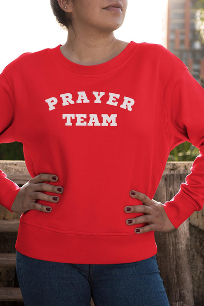 Prayer Team Sweatshirt, Faith Crewneck, Christian Sweatshirt, Church Sweatshirt, Religious Pullover,   Unisex Christian Crewneck, Faith Gift