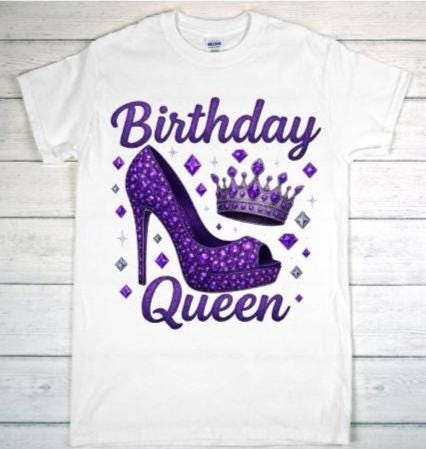 Purple Birthday Queen PNG, Glam Sparkly High Heel and Crown Design, DTF Transfer, Birthday Shirt Sublimation PNG