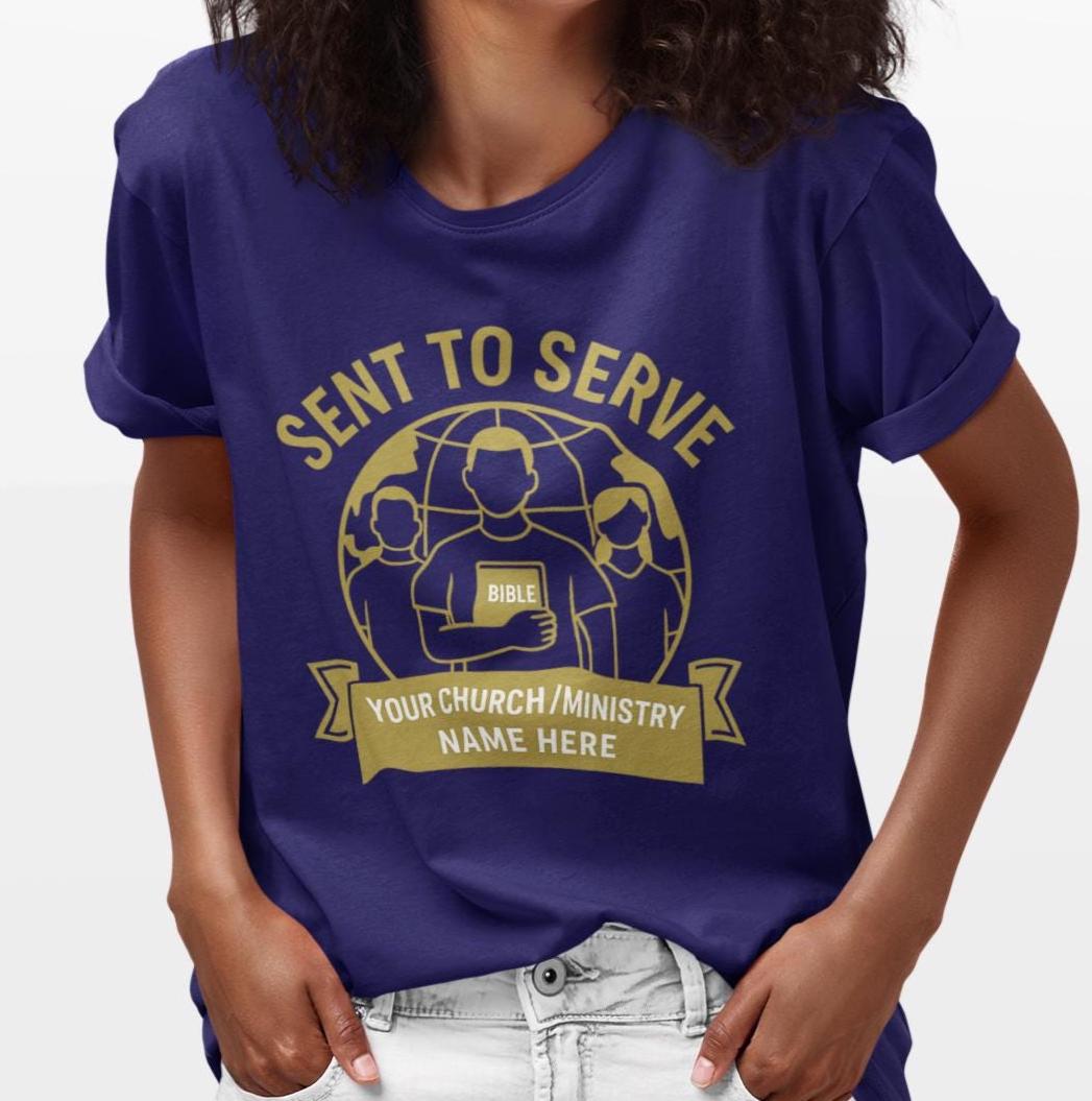 Custom Mission Trip Shirt, Sent to Serve Christian Tee, Personalized Church Group Shirt, Faith Ministry Shirt, Church Volunteer Travel Shirt