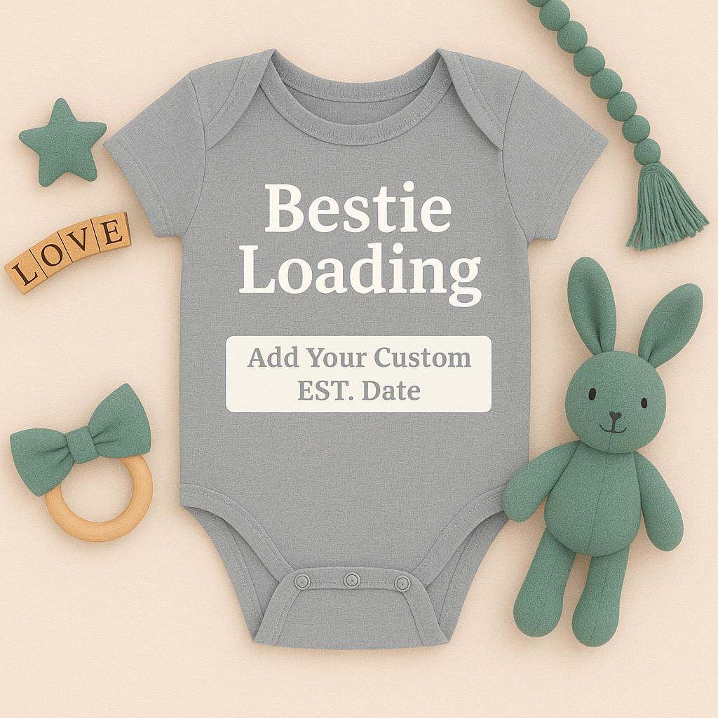 Bestie Loading Baby Onesie, Custom EST. Date Bodysuit, Personalized Baby Shower Gift, Newborn Outfit