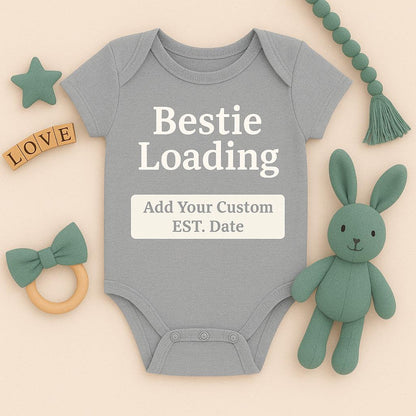 Bestie Loading Baby Onesie, Custom EST. Date Bodysuit, Personalized Baby Shower Gift, Newborn Outfit
