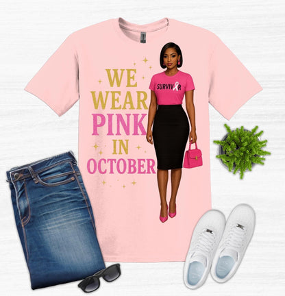 We Wear Pink in October Survivor Shirt, Breast Cancer Awareness Tee, Pink Ribbon T-Shirt, October Awareness Top, Strong Survivor Tee