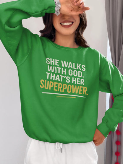 She Walks With God Sweatshirt, Christian Woman Crewneck, Inspirational Faith Sweater, Superpower Quote Shirt, Cozy Winter Crewneck for Women