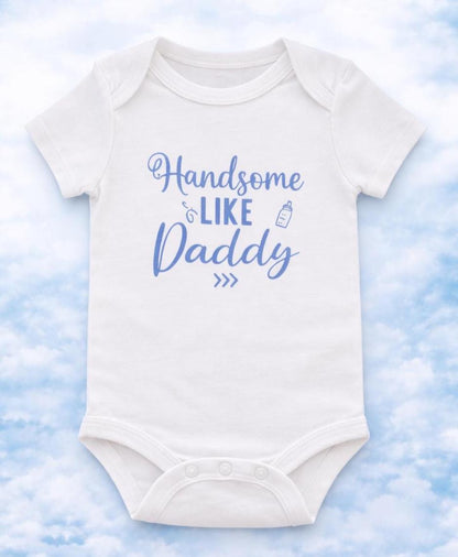 Handsome Like Daddy Baby Onesie, Baby Boy Bodysuit, Newborn Outfit, Ba